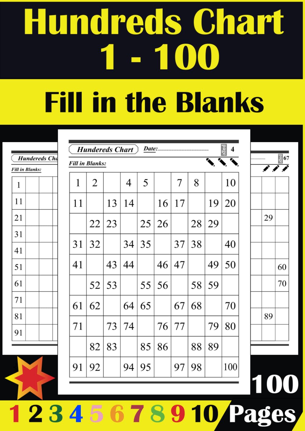 Hundreds Chart 1 - 100 Fill in the Blanks: Workbook To Learn the Numbers From 1 To 100.