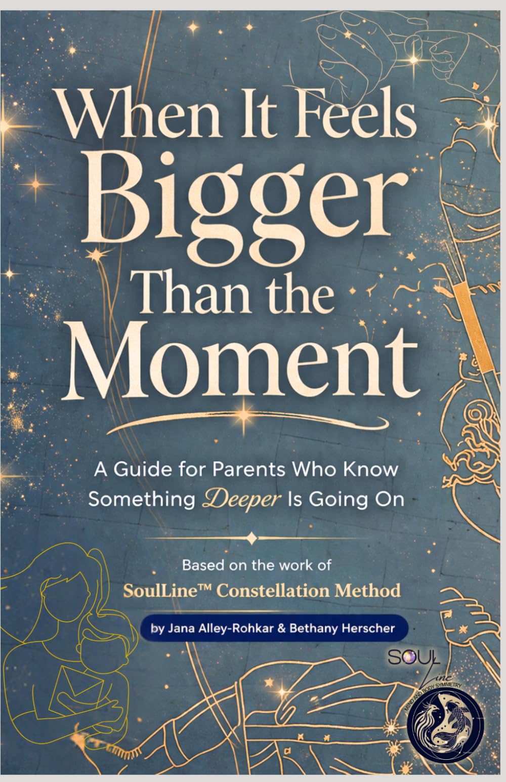 When It Feels Bigger Than the Moment: A SoulLine™ Guide for Parents