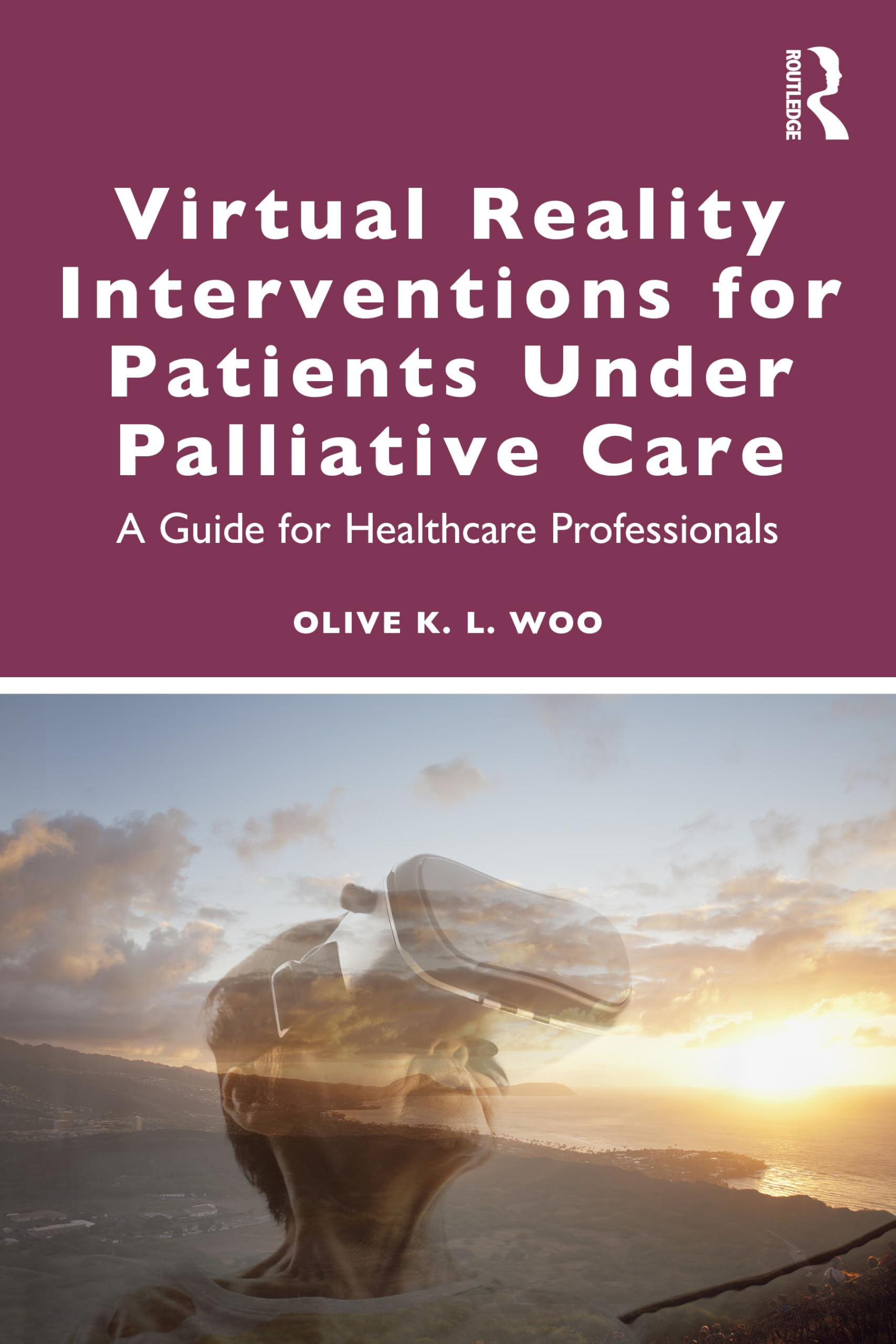 Virtual Reality Interventions for Patients Under Palliative Care: A Practical Guide for Healthcare Professionals