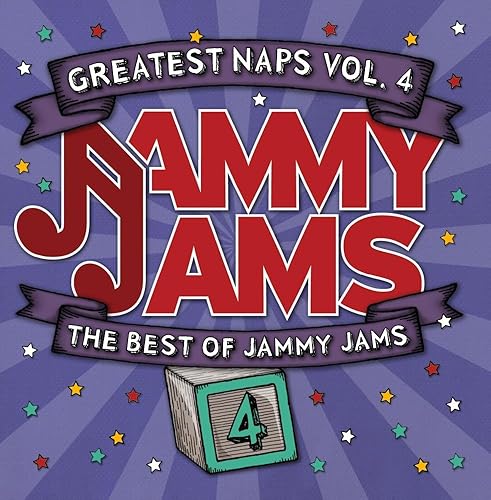 Greatest Naps, Vol. 4 The Best of Jammy Jams