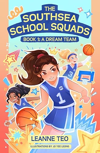 The Southsea School Squads Book 1: A Dream Team