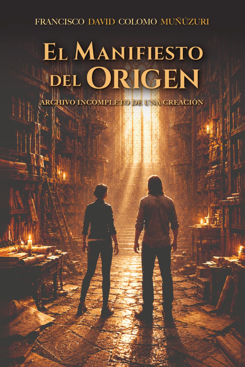 El Manifiesto del Origen: Archivo incompleto de una creación