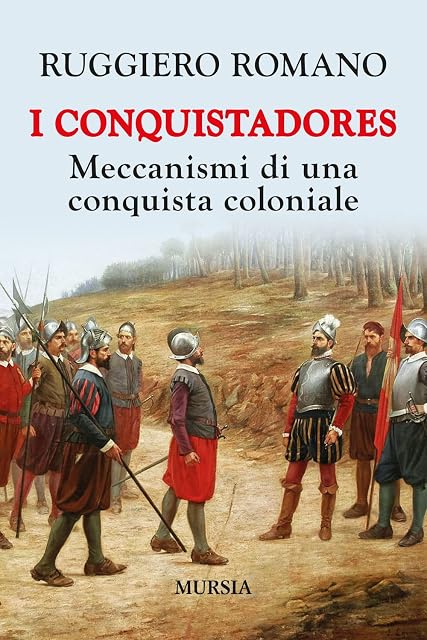 Portada de I conquistadores: Meccanismi di una conquista coloniale