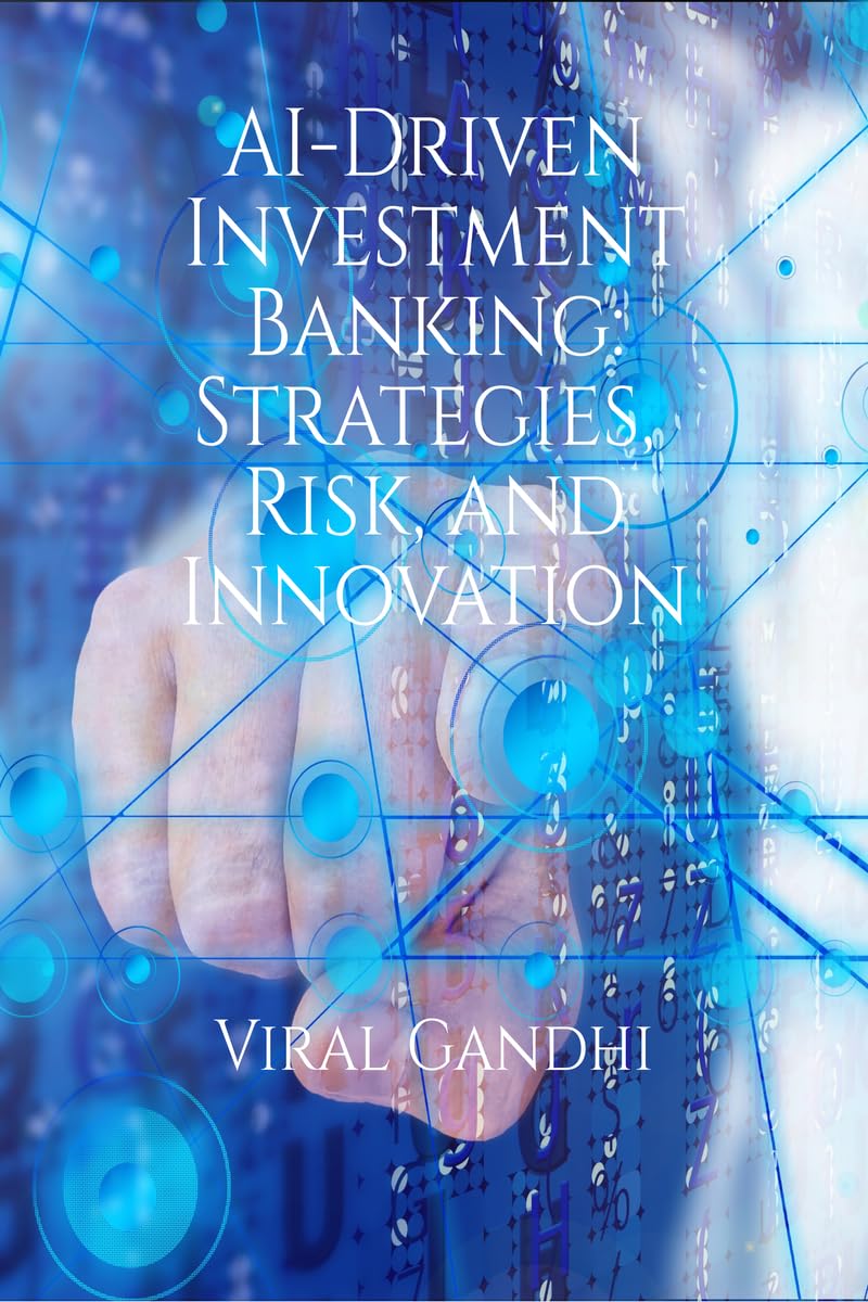 AI-Driven Investment Banking: Strategies, Risk, and Innovation
