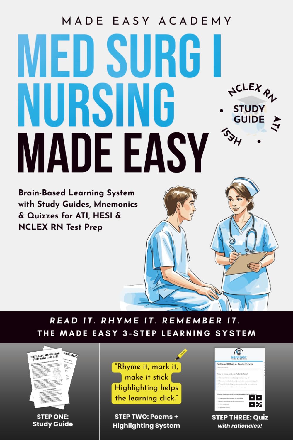 Med-Surg Nursing Made Easy: Medical Surgical Student Nurse Study Guide with NCLEX Review and Exam Prep Resources for Nursing School (Made Easy Academy Series)