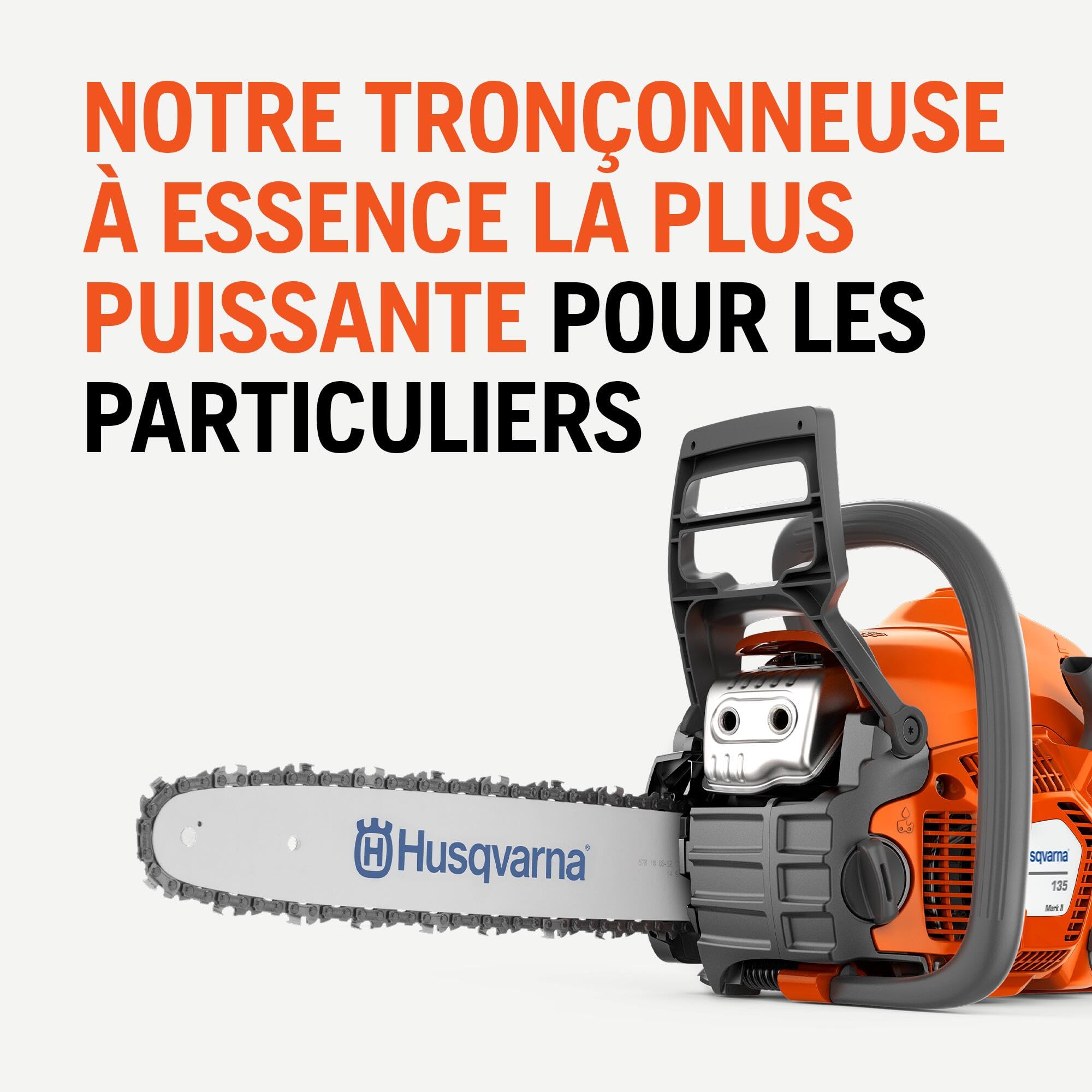 Husqvarna 135 Mark II : Tronçonneuse thermique 38 cm³ X-Torq®, guide 35 cm, LowVib®, Smart Start®, Air Injection™. Idéale pour la coupe de bois de chauffage, l’élagage et l’entretien du jardin.