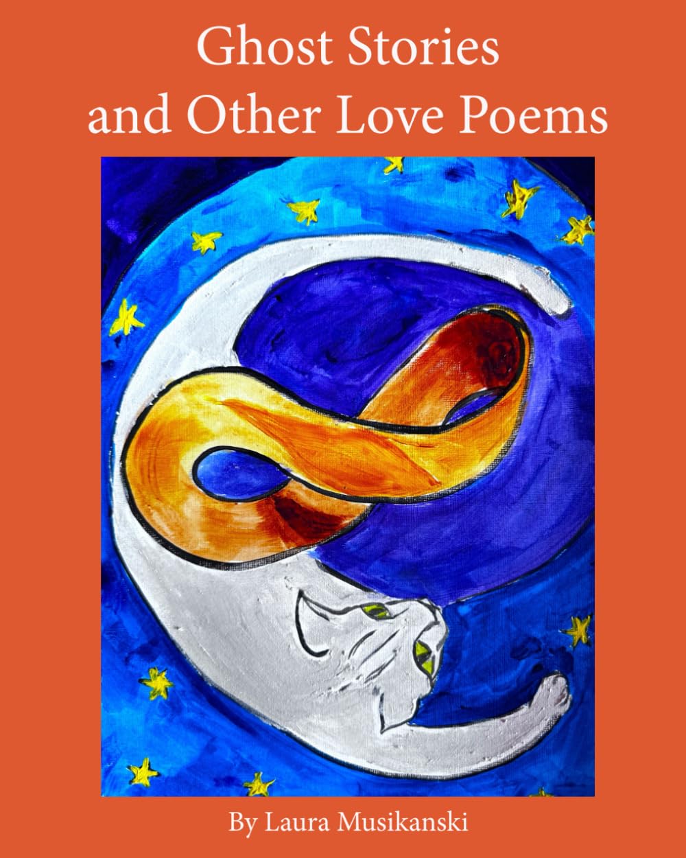 Ghost Stories and Other Love Poems