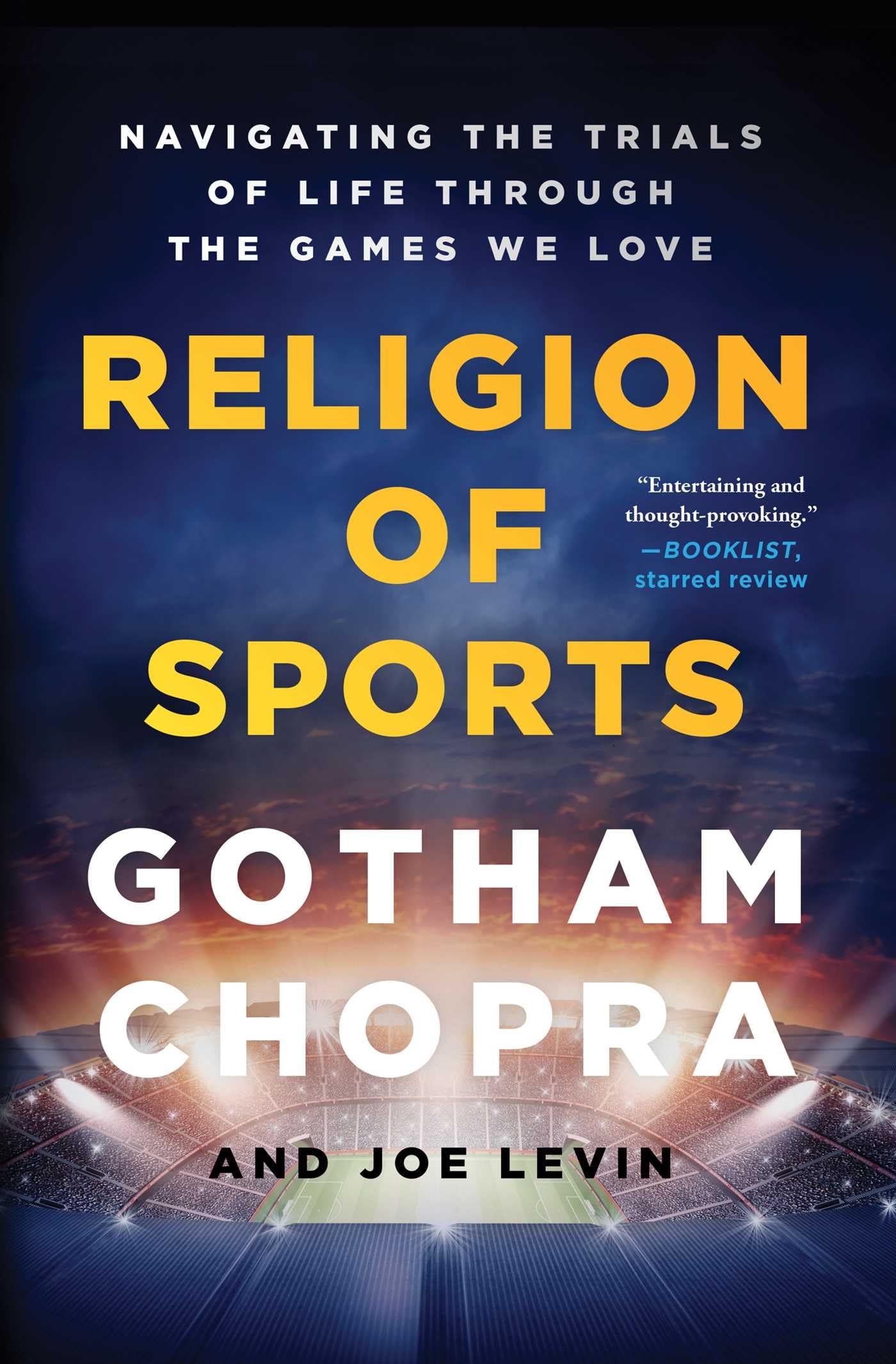 Religion of Sports by Gotham Chopra, Joe Levin - 9781501198106