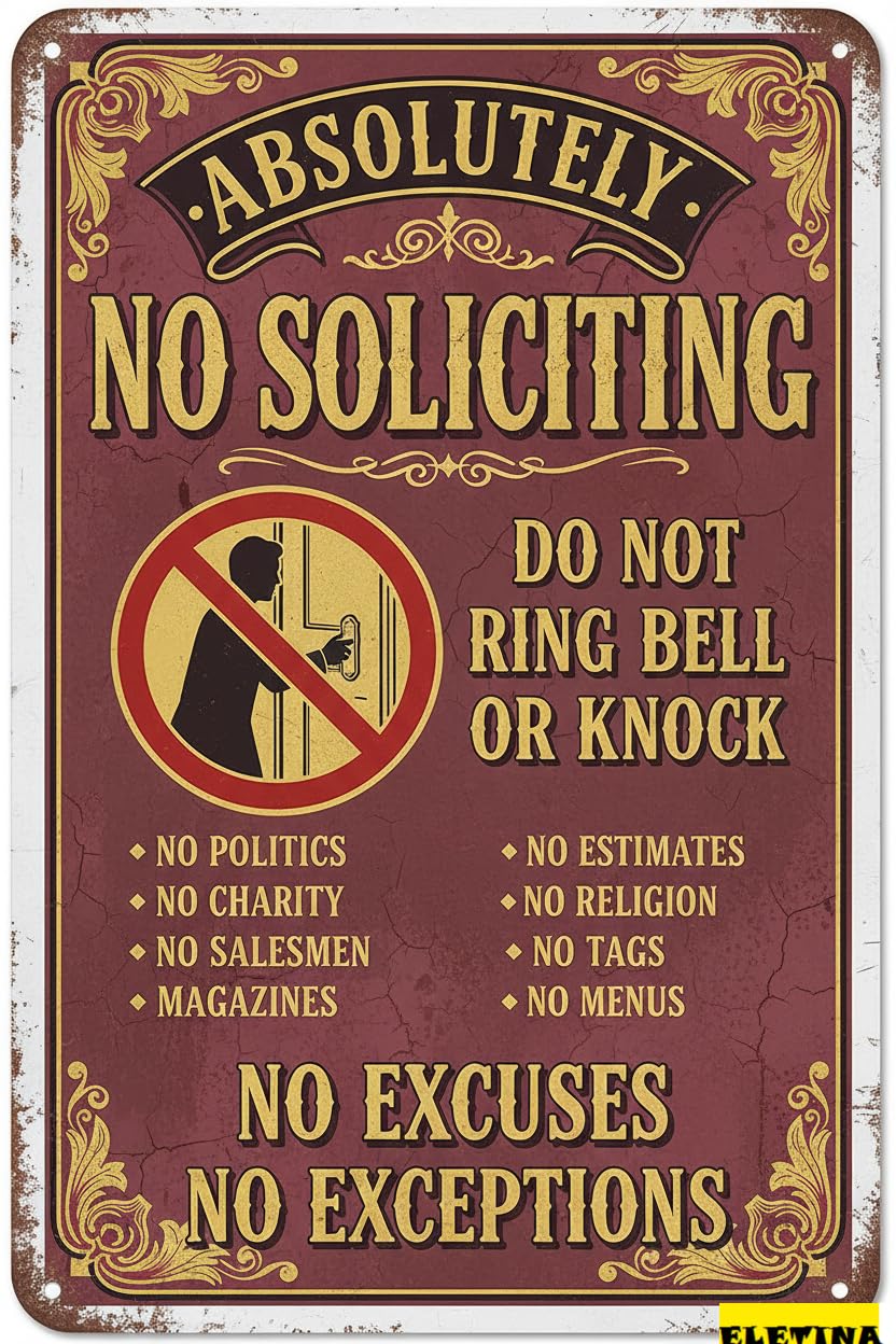 Personalized Sign for Man Cave -absolutely No Soliciting - Do Not Ring Bell Or Knock, No Excuses, No Exceptions Private Property Decorative