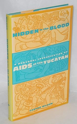 Hidden in the Blood