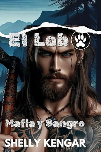 El Lobo Un historia de mafia Serie Mafia y Sangre