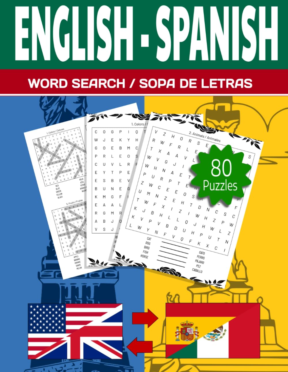 Bilingual Word Search Fun: Spanish English Puzzles for Adults & Teens: Engaging Brain Games with Hundreds of Common Spanish & English Words and ... (Learn Languages Through Word Searches)