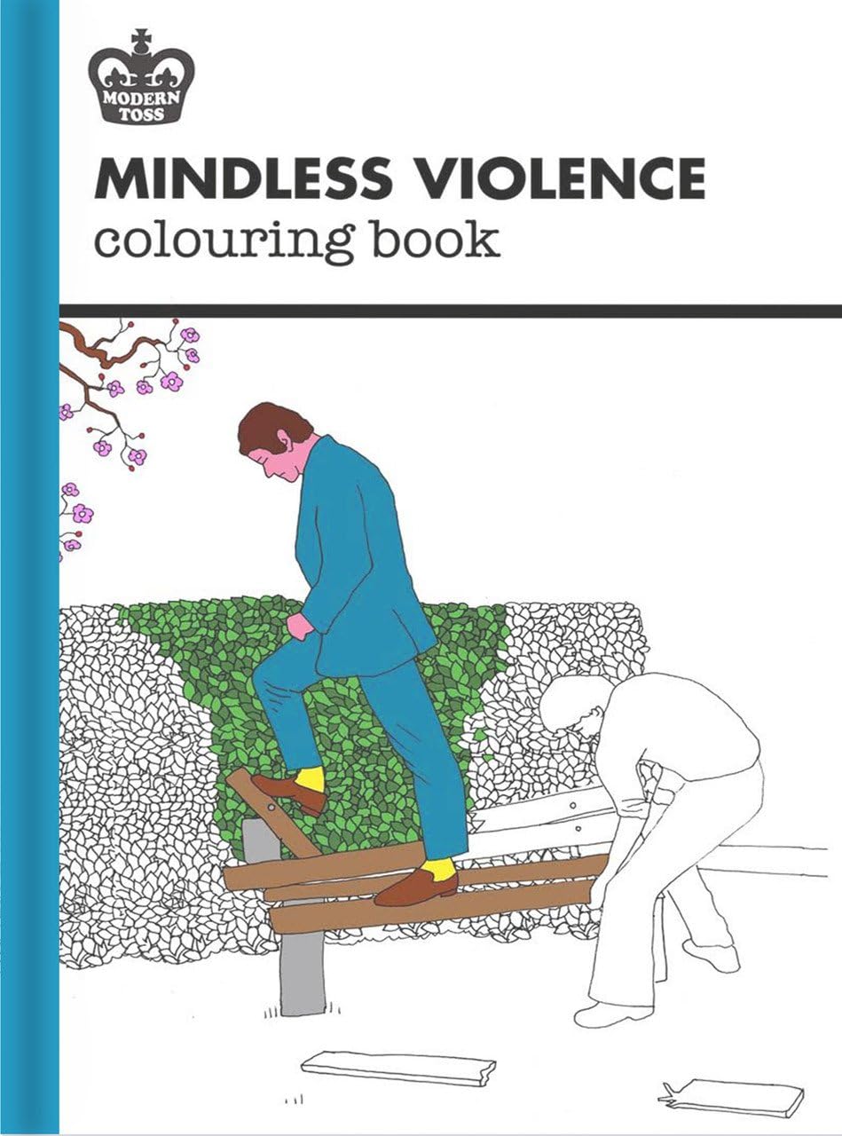 Mindless Violence Colouring Book (Modern Toss) Paperback – May 26, 2016