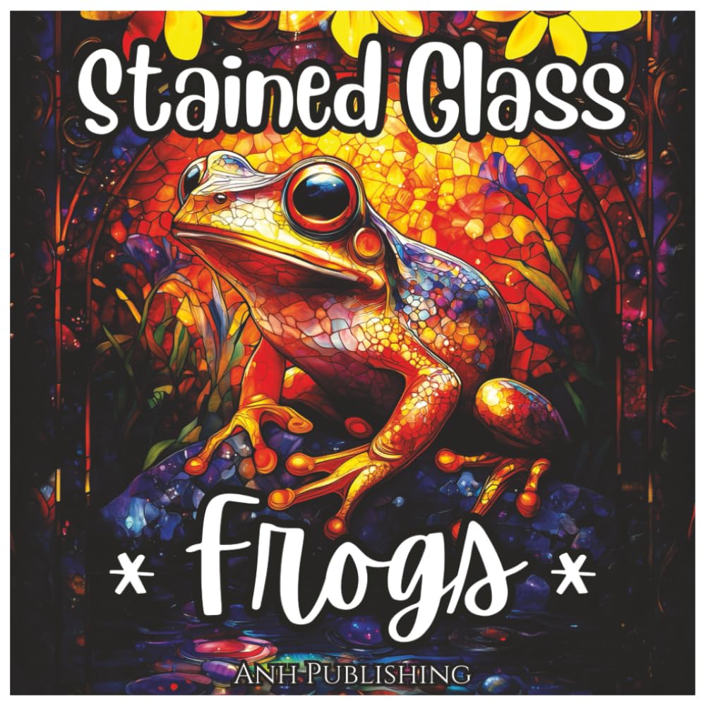 Stained Glass Frogs: Fun Coloring Book For Kids and Adults: A Unique Collection of Bold, Minimalist Frog Designs for Relaxation and Creativity (
