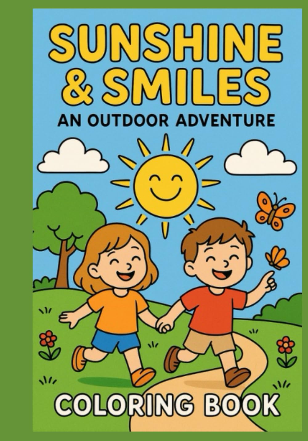 Sunshine & Smiles: An Outdoor Adventure Coloring Book
