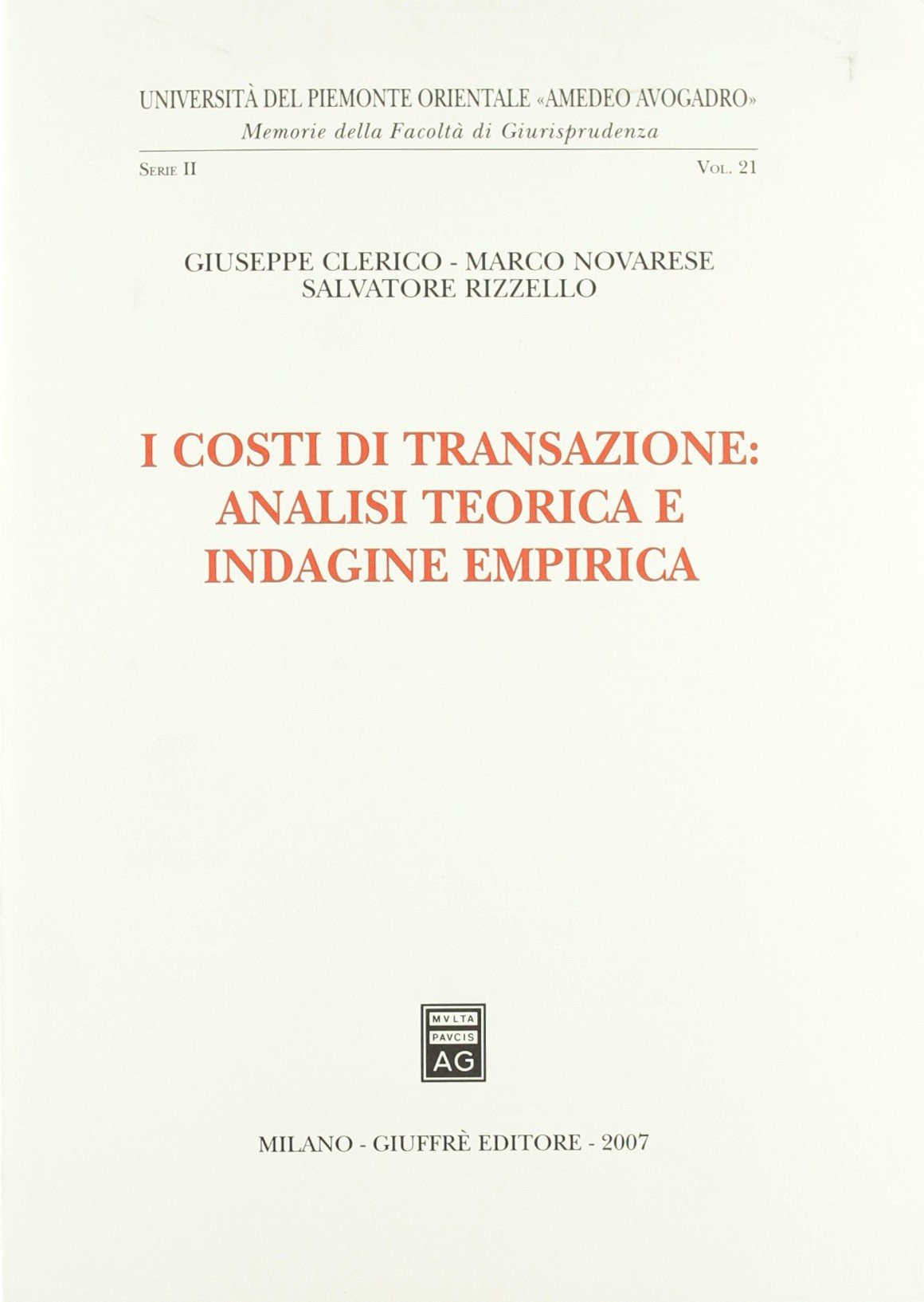 I costi di transazione: analisi teorica e indagine empirica