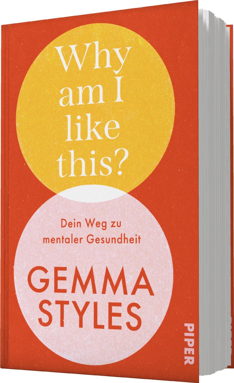 Why am I like this?: Dein Weg zu mentaler Gesundheit | Von der beliebten Botschafterin für Mental Health