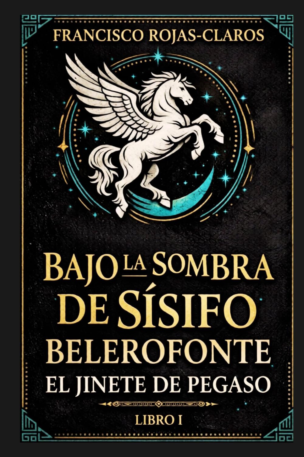 Bajo la Sombra de Sísifo: Fantasía épica oscura y mitología griega (Belerofonte, el jinete de Pegaso)