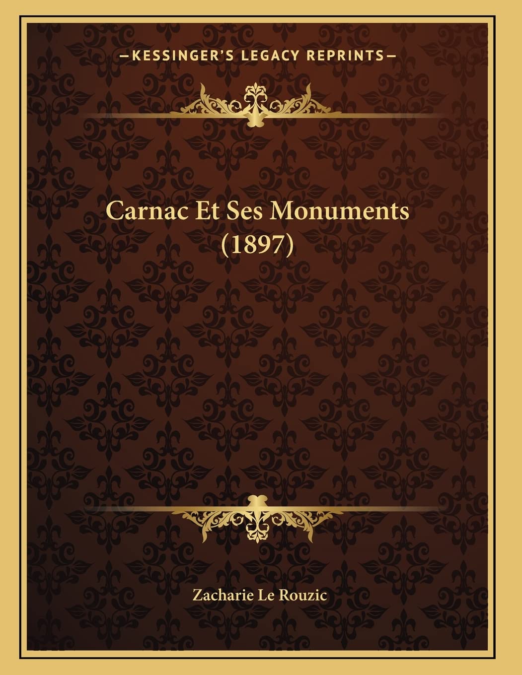 Carnac Et Ses Monuments (1897)