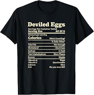 Deviled Eggs Nutrition Facts Funny Thanksgiving Food Label T-Shirt