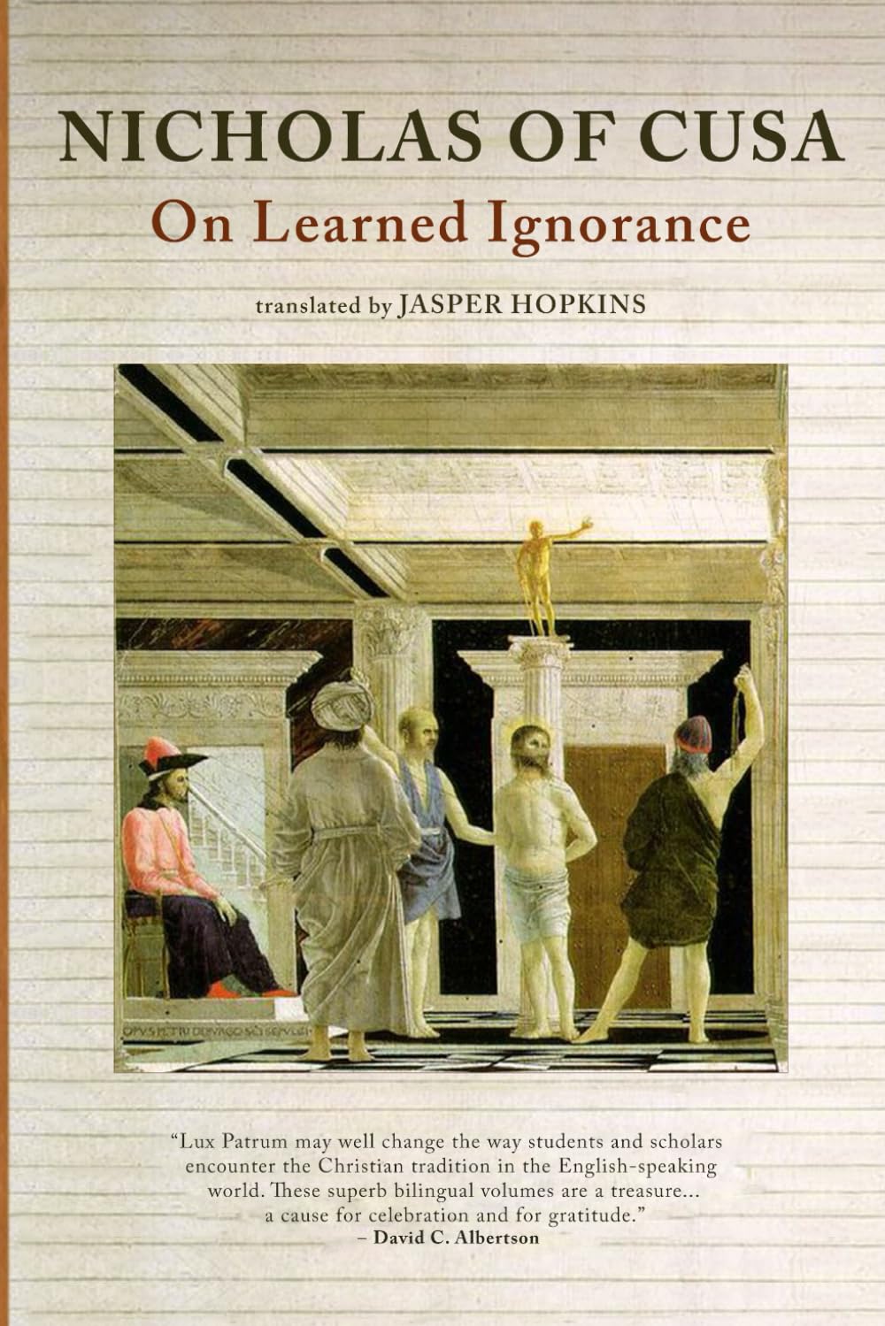 On Learned Ignorance (De Docta Ignorantia) (Latin-English Edition): 3 (The Works of Nicholas of Cusa)