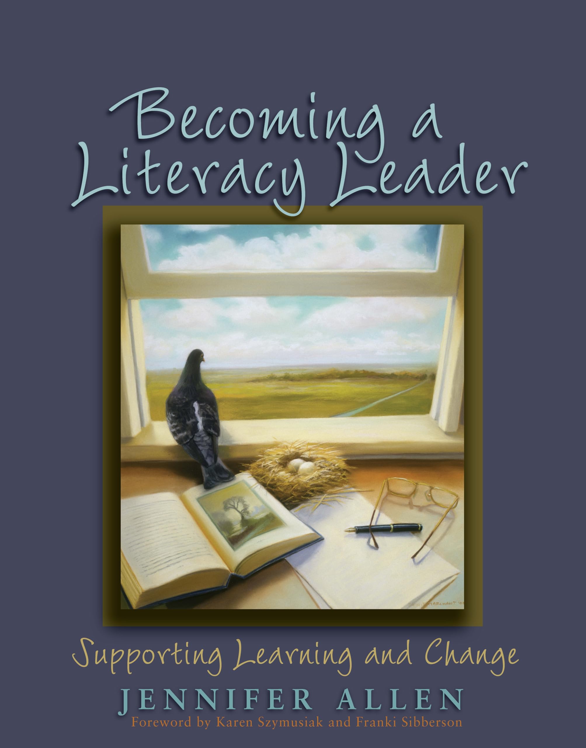 Becoming a Literacy Leader: Supporting Learning and Change