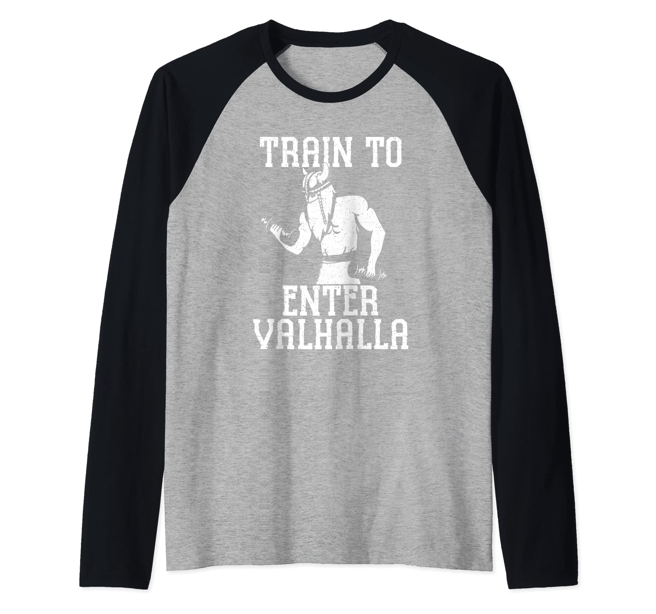 Train to enter Valhalla Fitness Gym Weightlifting Raglan Baseball Tee