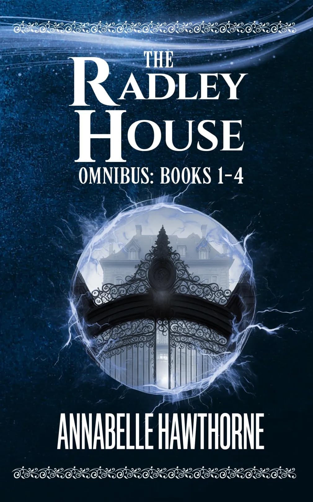 Cover of The Radley House Omnibus: Books 1-4