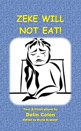Zeke Will Not Eat