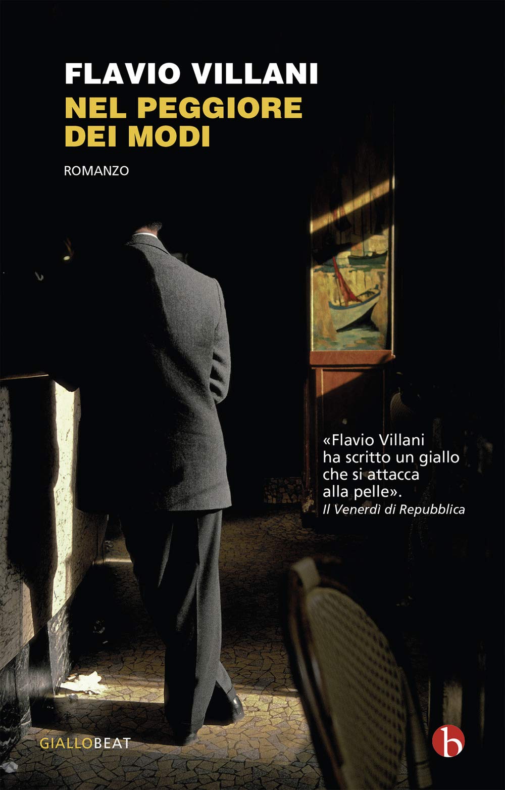Nel Peggiore Dei Modi. Le Inchieste Del Commissario Cavallo - 4
