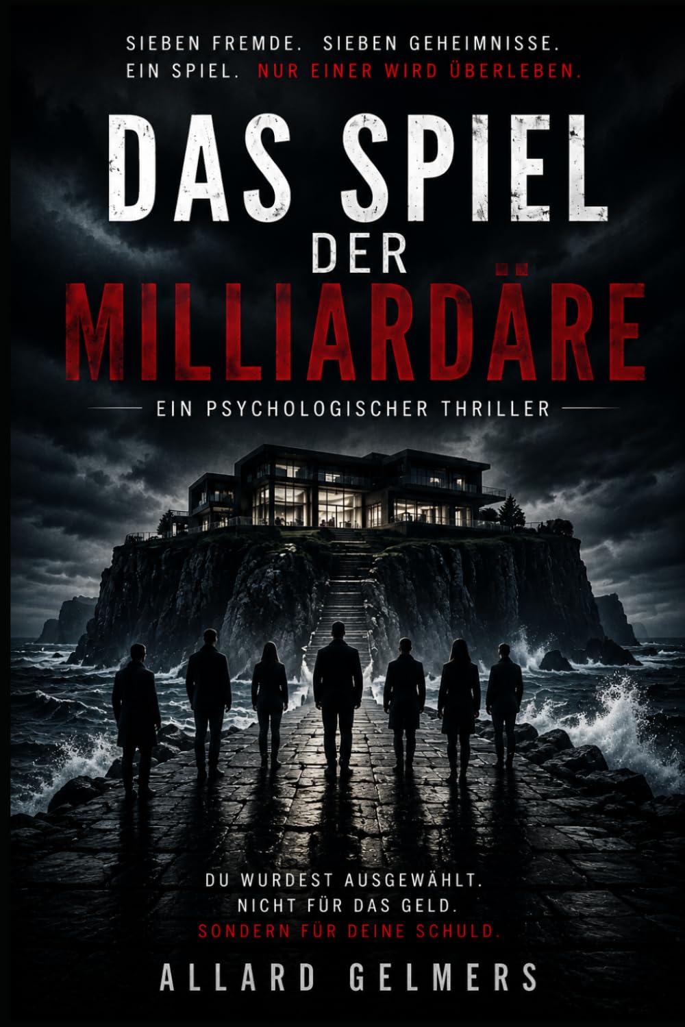Das Spiel der Milliardäre: Ein psychologischer Thriller · Locked-Room · Mystery