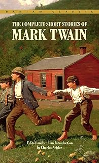 Complete Short Stories of Mark Twain (Bantam Classics)