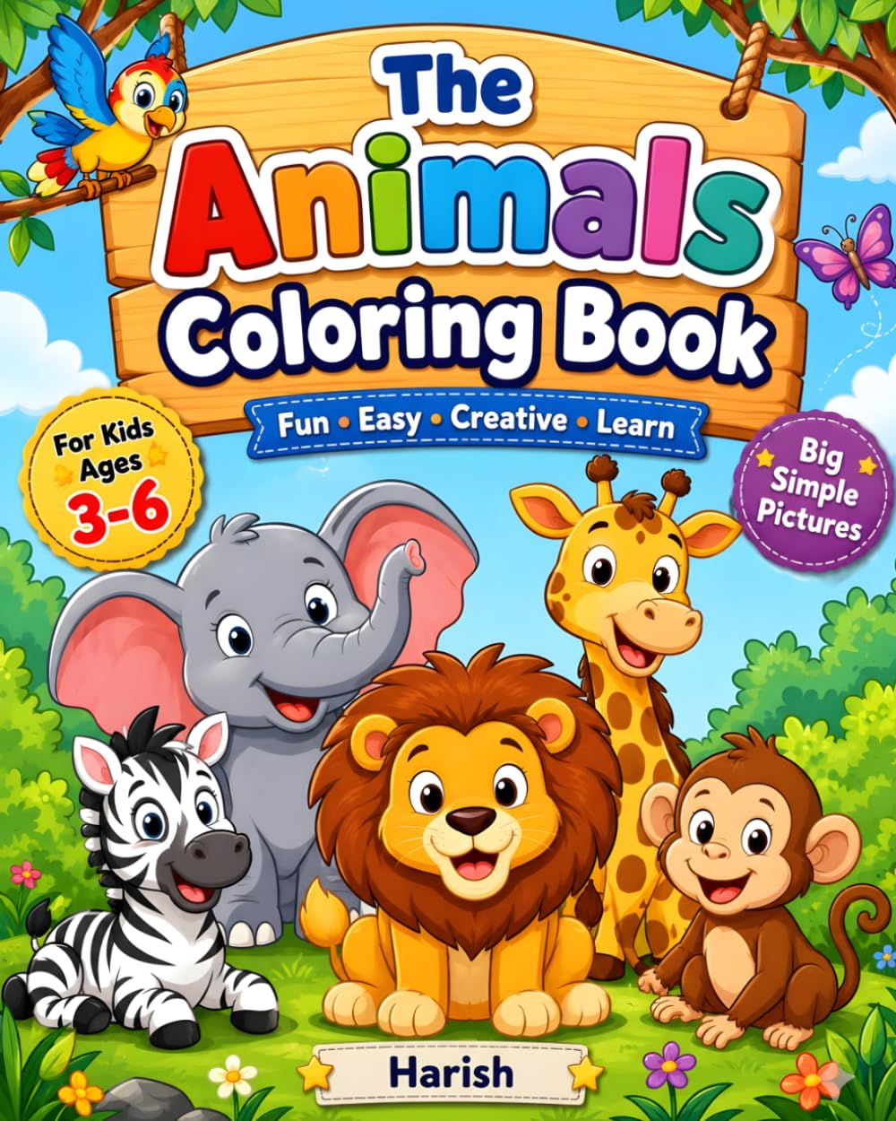 The animals coloring book: Fun and Easy Animals Coloring Pages for Toddlers & Preschoolers | Cute Zoo, Farm, Wild & Pet Animals | A Creative Learning Activity Book