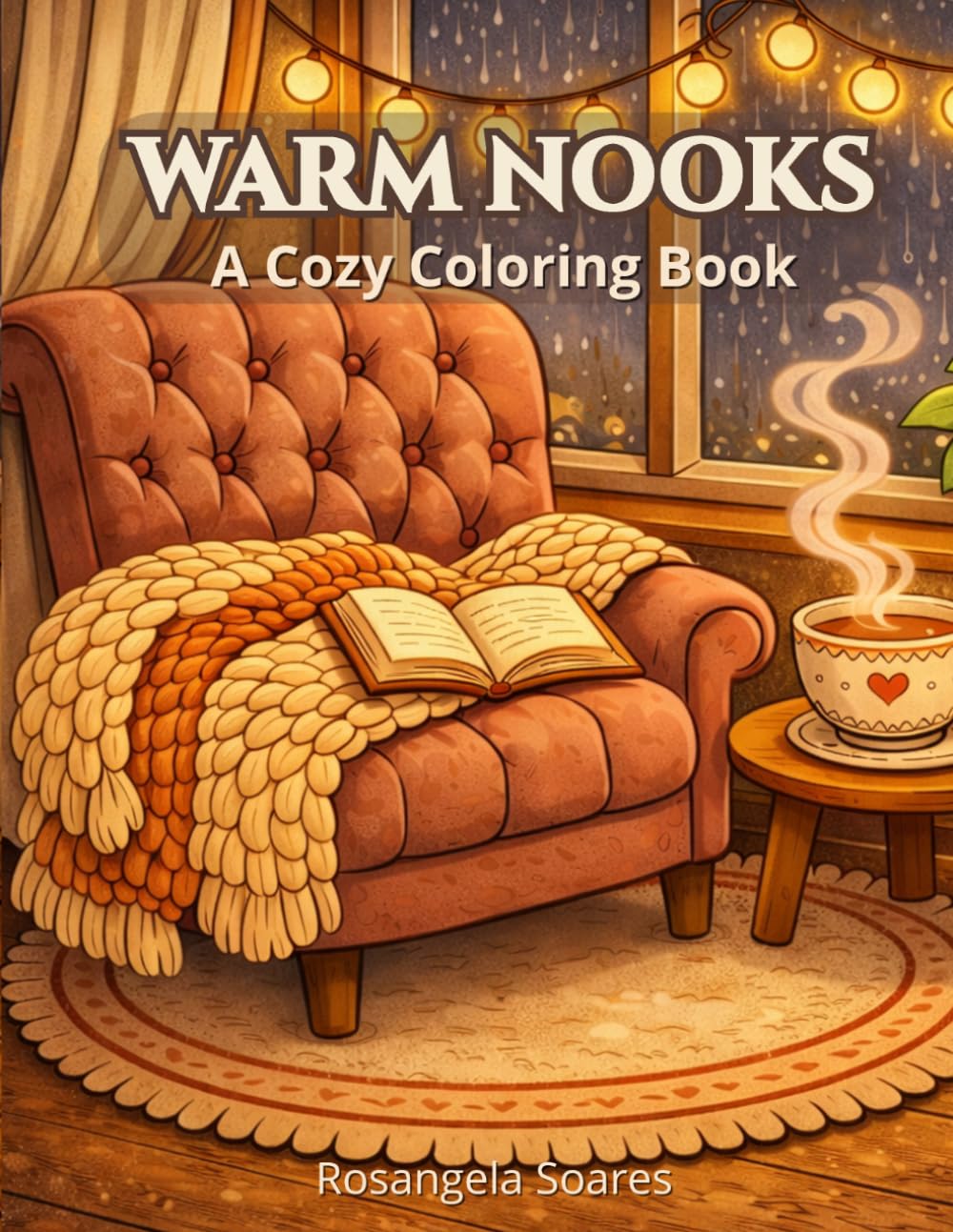 Warm Nooks: A Cozy Coloring Book