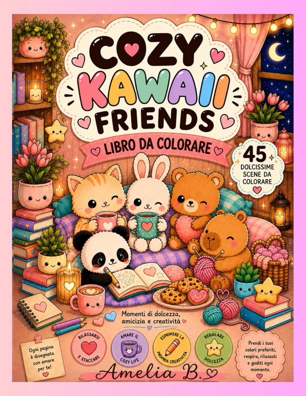 Cozy Kawaii Friends: 45 dolcissime scene da colorare