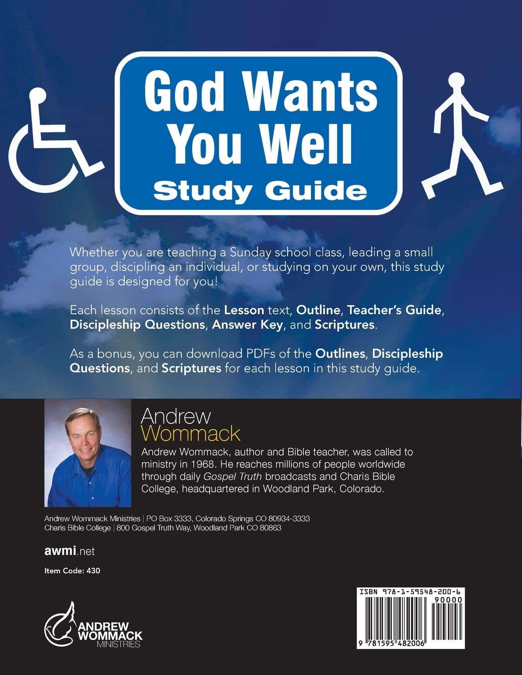 God Wants You Well Study Guide: What the Bible Really Says About Walking in Divine Health