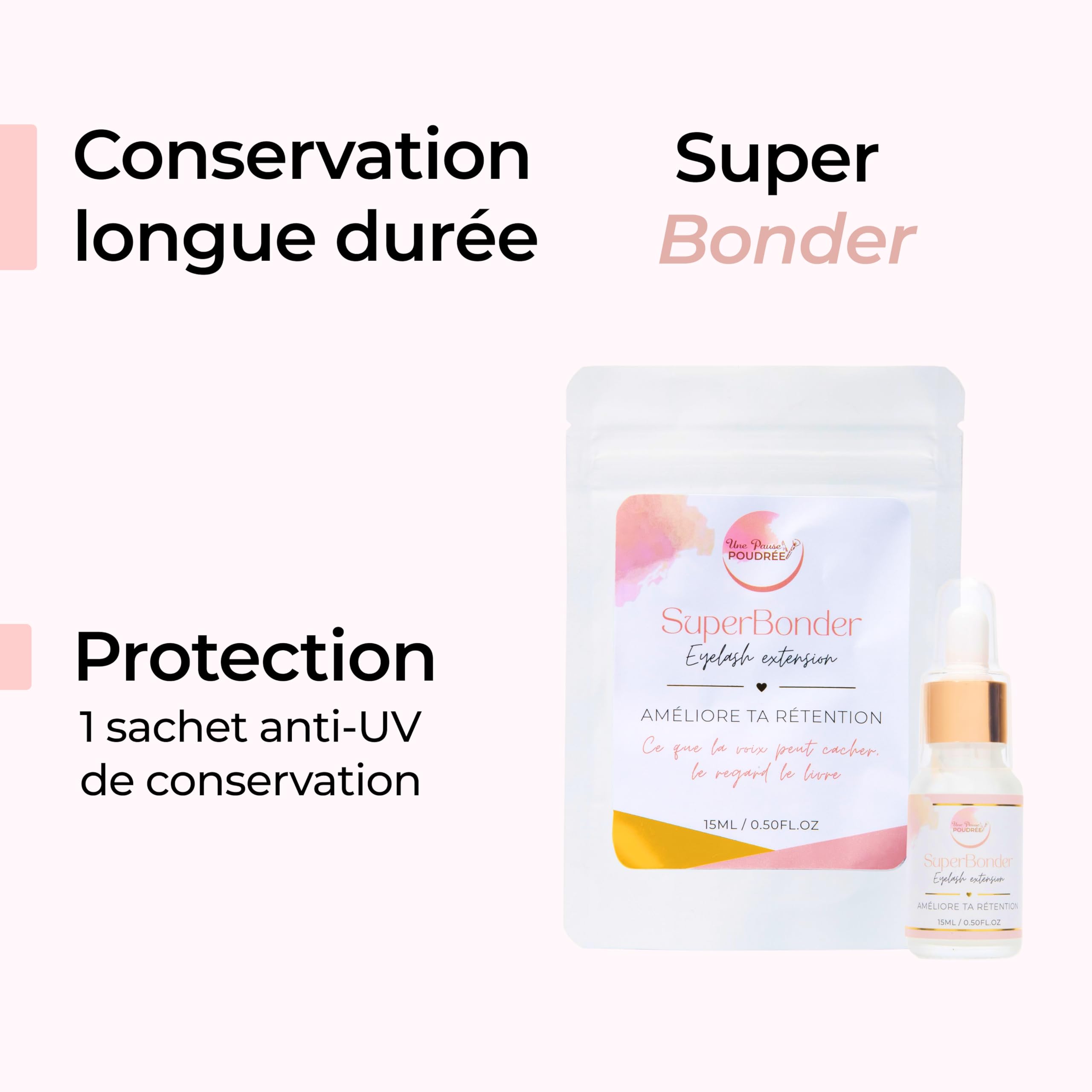 Une Pause Poudrée SUPERBONDER - Rétention Améliorée de 30% - Améliore la Tenue des Cils, Réduit les Fumées et les Irritations - Idéal Extensions de Cils Professionnel - (15ml)