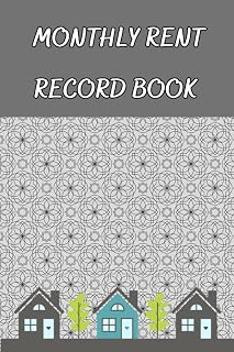 Monthly Rent Record Book: Organize your Rental Finances and Simplify Tax Time