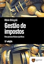 Gestão de Impostos - Para Pessoas Físicas e Jurídicas; Para Pessoas Físicas e Jurídicas