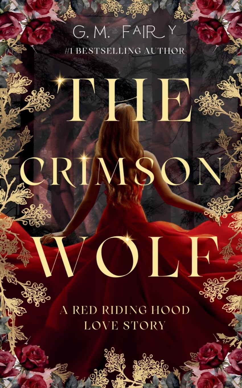 The Crimson Wolf: A Red Riding Hood Love Story: 1 (Wolfish Love Stories)