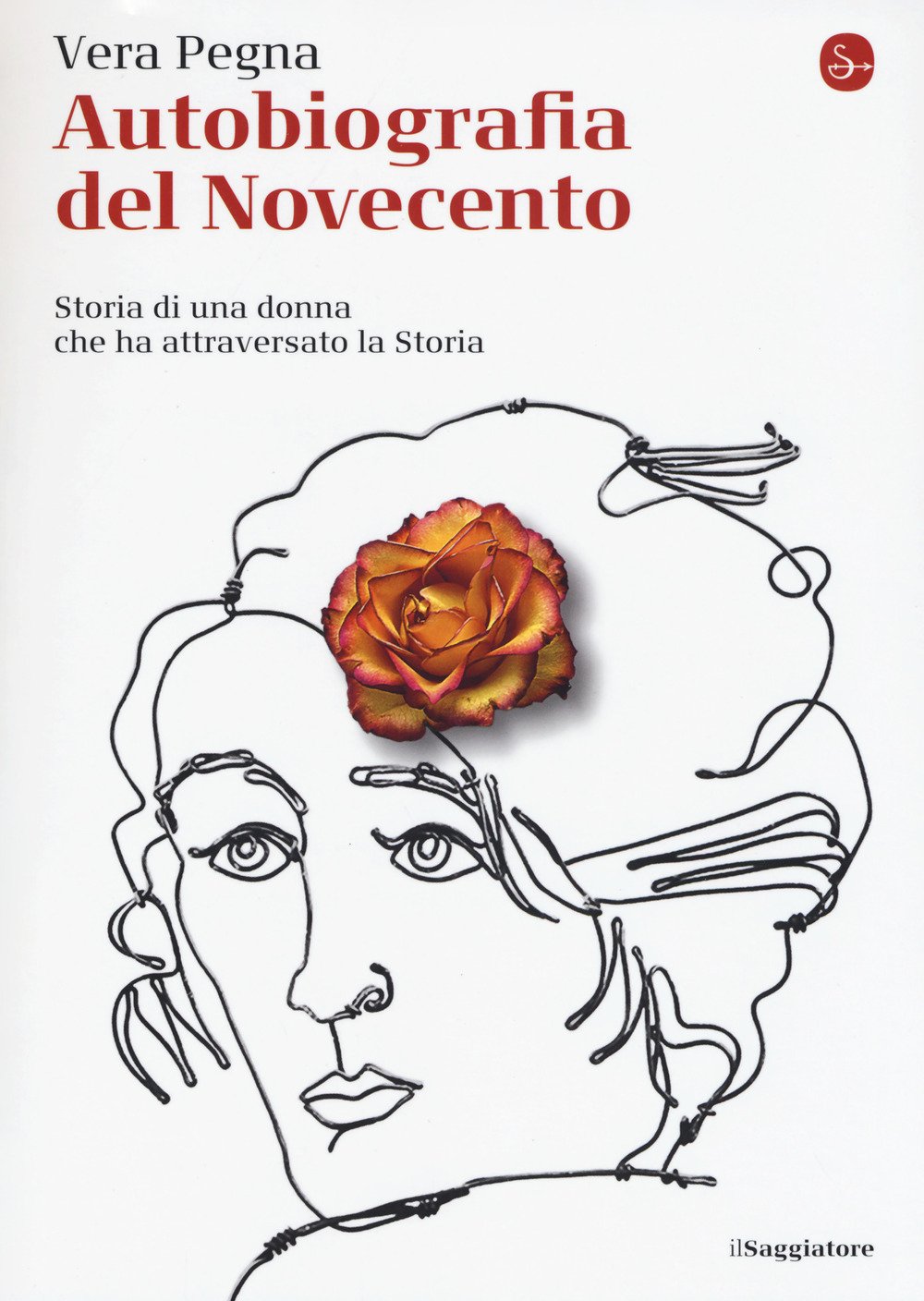 Autobiografia Del Novecento. Storia Di Una Donna Che Ha Attraversato La Storia - 4
