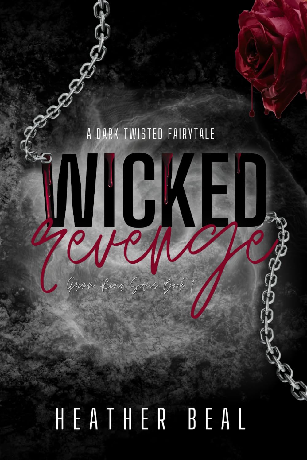 Wicked Revenge: Duet - Book 1 (Grimm River Series)