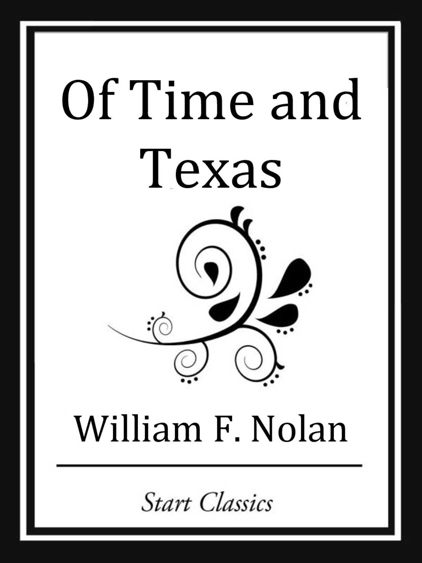 Of Time and Texas (Unabridged Start Classics)