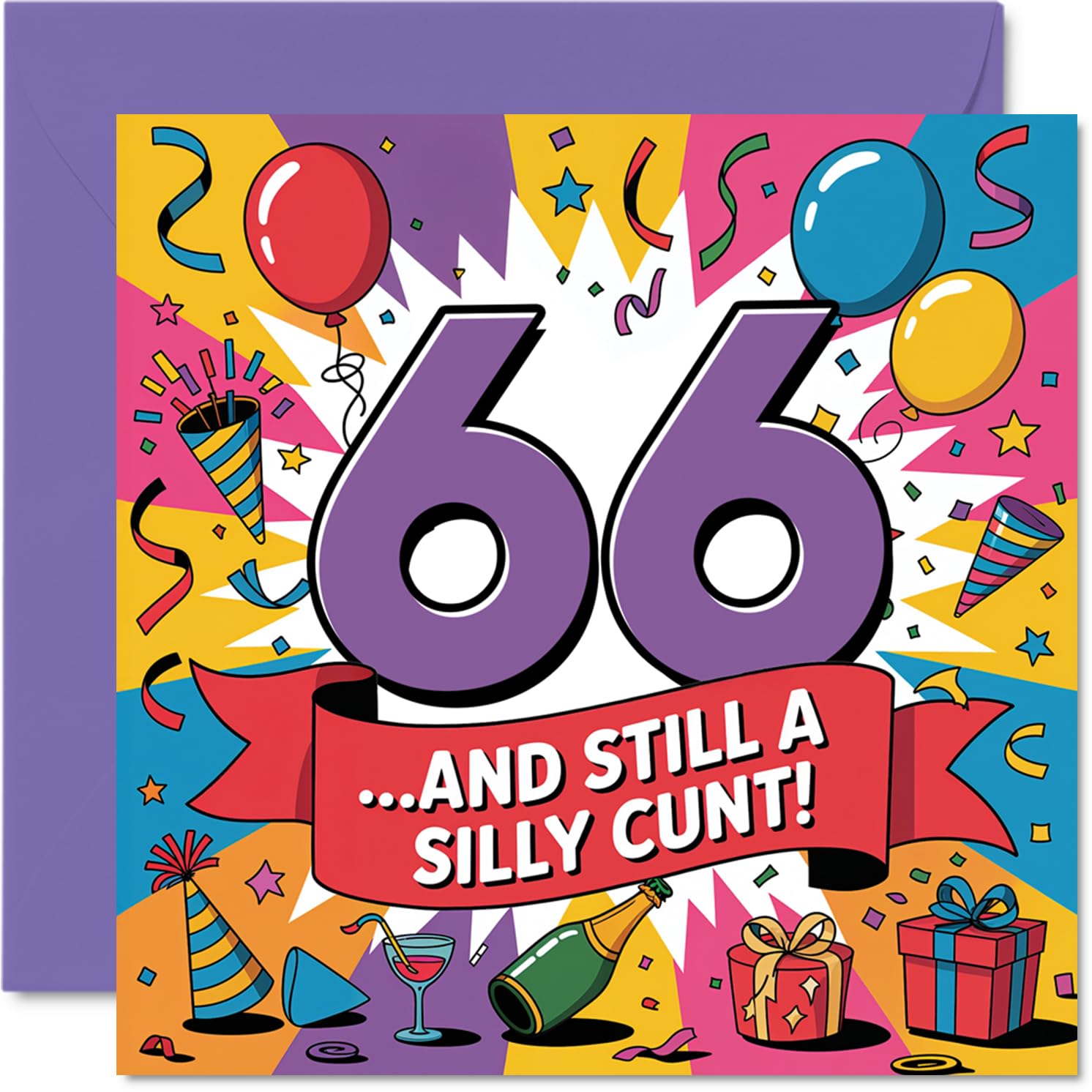 Cheeky 66th Birthday Card - Still Cracking Up at 66 - Bold Multicolour Design with Playful Party Vibes - for Those Who Love a Bit of Mischief - 145mm Square, Envelope Included