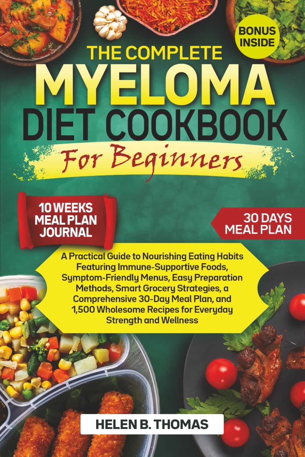 The Complete Myeloma Diet Cookbook for Beginners