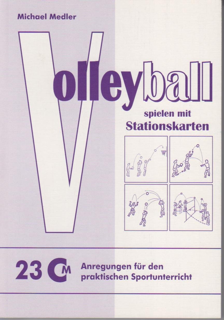 Volleyball spielen mit Stationskarten (Anregungen für den praktischen Sportunterricht)