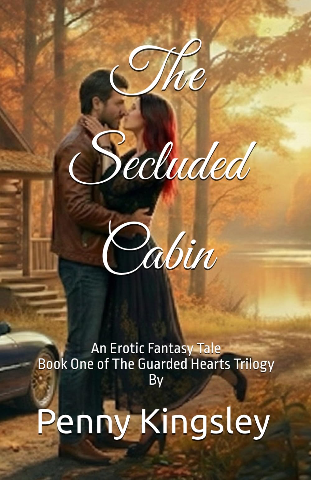 The Secluded Cabin: An Erotic Fantasy Tale (Book One) (The Guarded Hearts Trilogy)