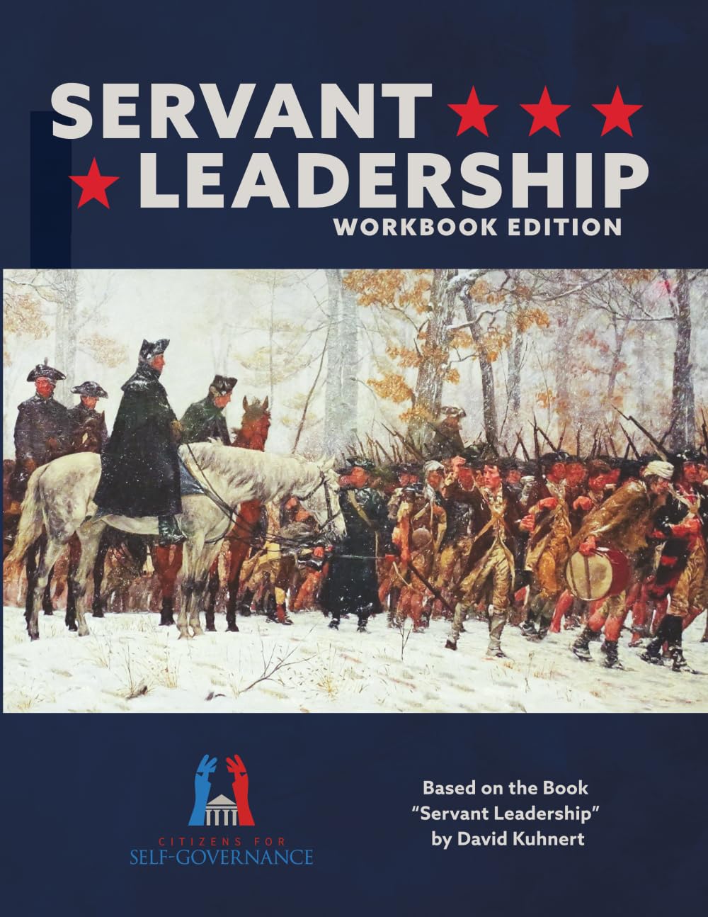 Servant Leadership: Workbook Edition