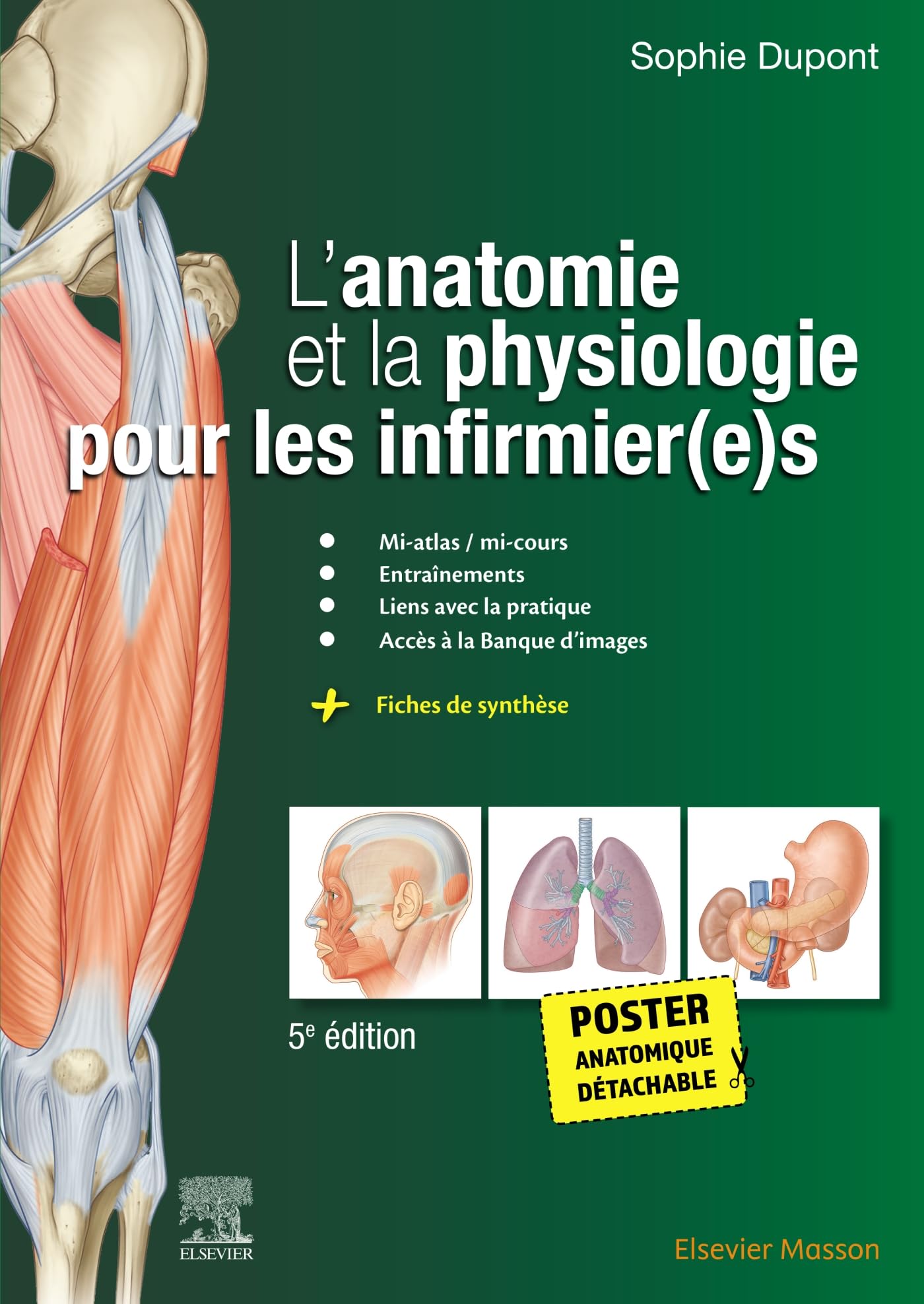 L'anatomie et la physiologie pour les infirmier(e)s: Avec 1 poster anatomique détachable