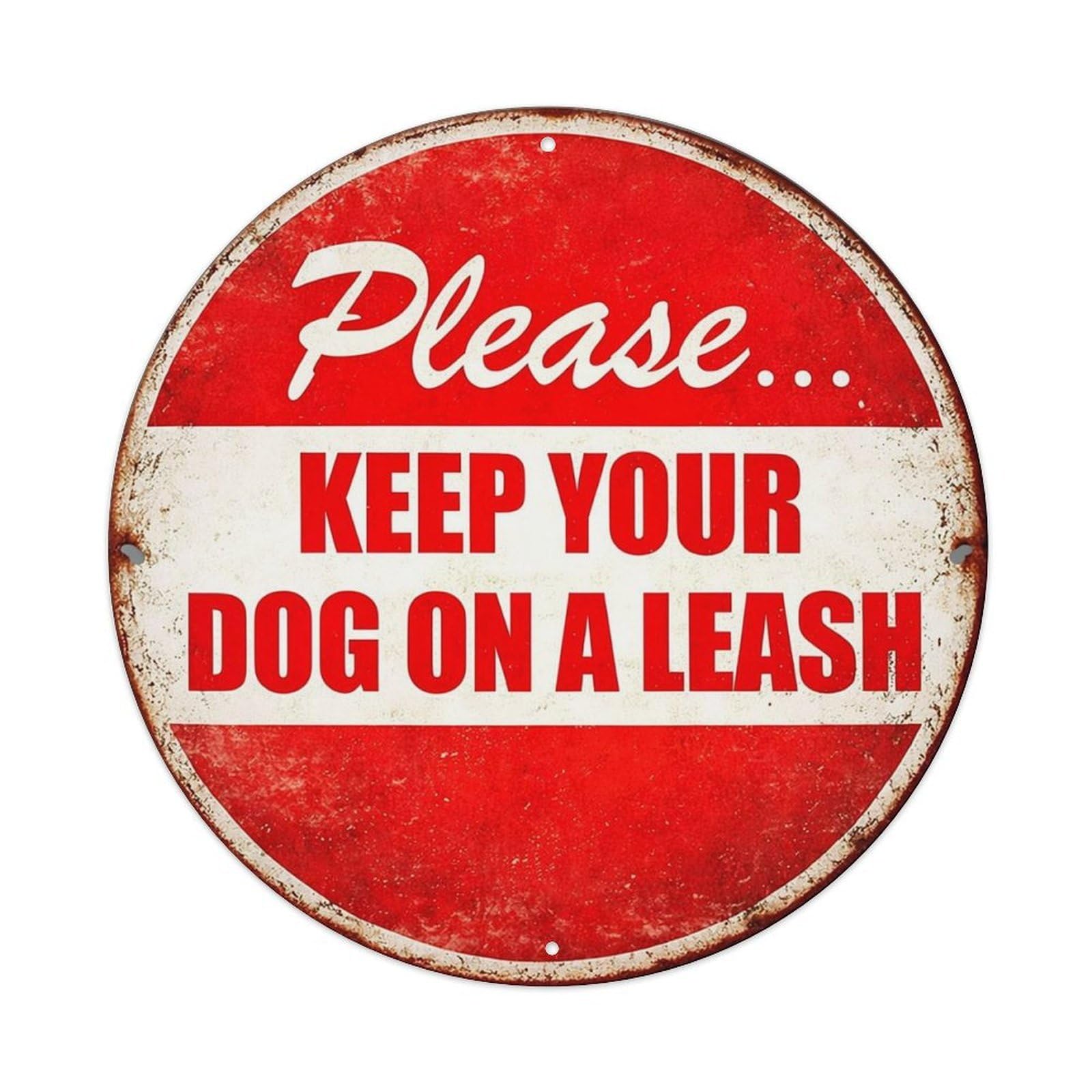 Please Keep Your Dog On A Leash Retro Metal Sign Round Tin Sign, Vintage Decor Art Poster for Bar, Home, Man Cave, Kitchen, Laundry Room Gift 8x8Inch